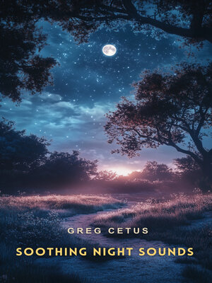 cover image of Soothing Night Sounds